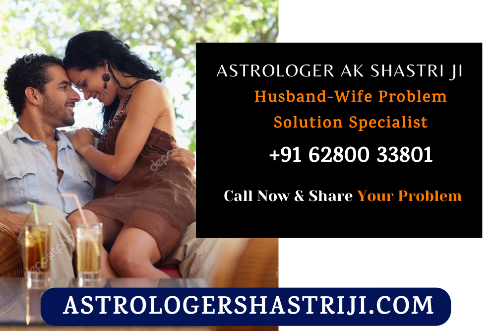 Husband-Wife Problem Solution Specialist