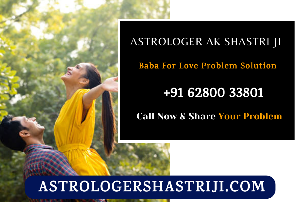 Baba For Love Problem Solution